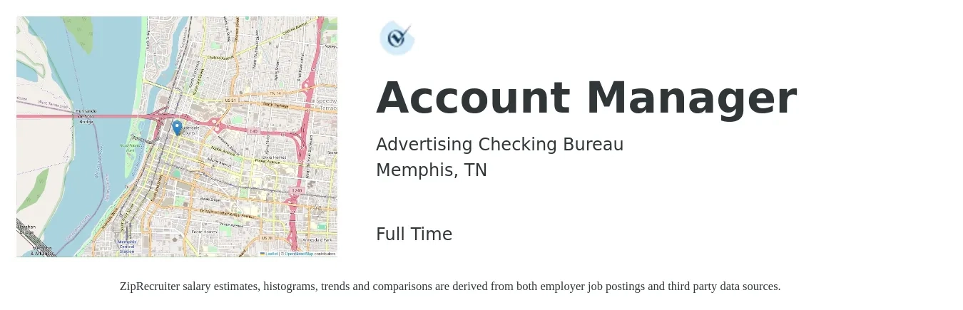 Advertising Checking Bureau job posting for a Account Manager in Memphis, TN with a salary of $42,800 to $70,100 Yearly with a map of Memphis location.
