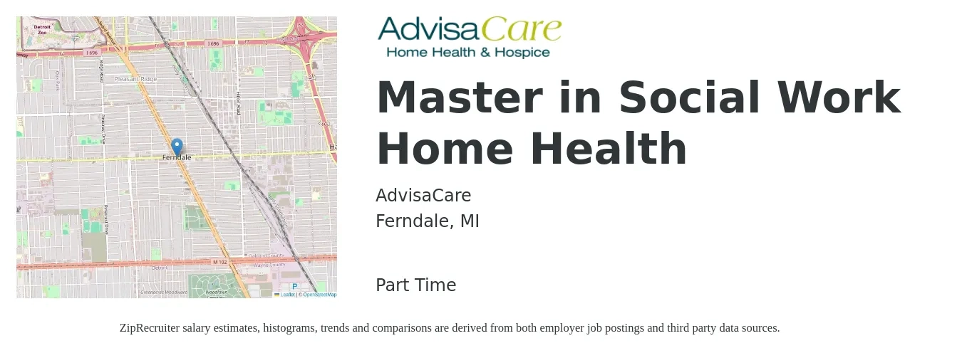 AdvisaCare job posting for a Master in Social Work Home Health in Ferndale, MI with a salary of $30 to $55 Hourly with a map of Ferndale location.