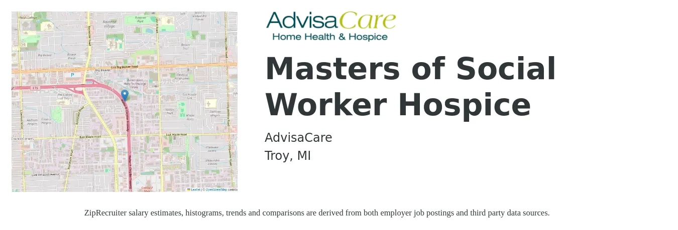 AdvisaCare job posting for a Masters of Social Worker Hospice in Troy, MI with a salary of $53,900 to $77,800 Yearly with a map of Troy location.