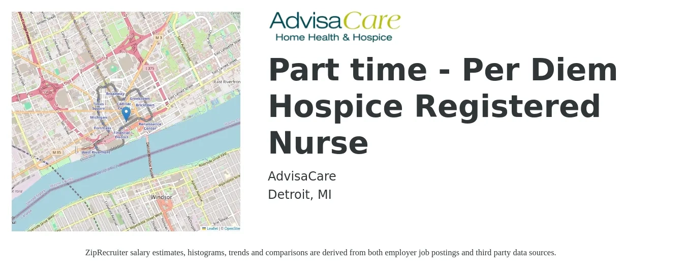 AdvisaCare job posting for a Part time - Per Diem Hospice Registered Nurse in Detroit, MI with a salary of $73,300 to $92,600 Yearly with a map of Detroit location.