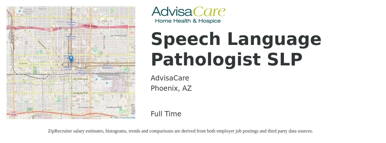 AdvisaCare job posting for a Speech Language Pathologist SLP in Phoenix, AZ with a salary of $37 to $53 Hourly with a map of Phoenix location.