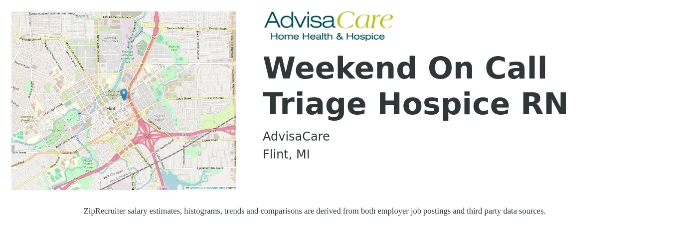 AdvisaCare job posting for a Weekend On Call Triage Hospice RN in Flint, MI with a salary of $125 Hourly with a map of Flint location.