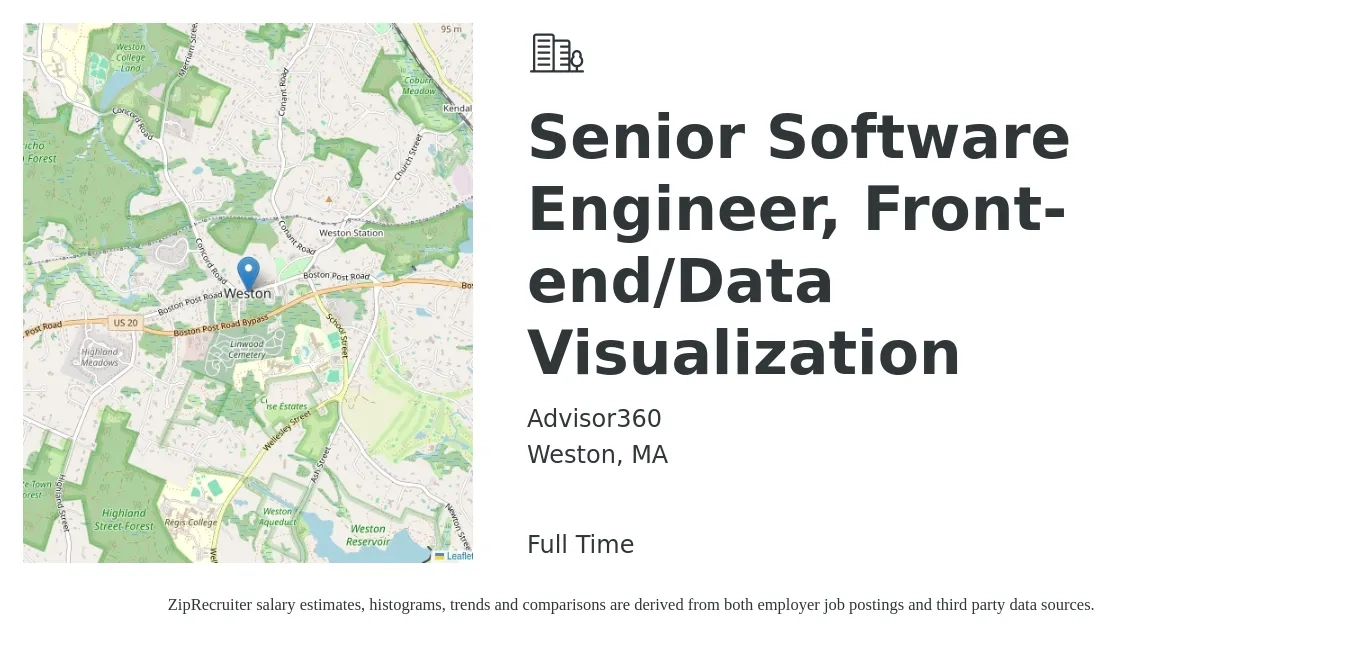 Advisor360 job posting for a Senior Software Engineer, Front-end/Data Visualization in Weston, MA with a salary of $132,200 to $174,200 Yearly with a map of Weston location.