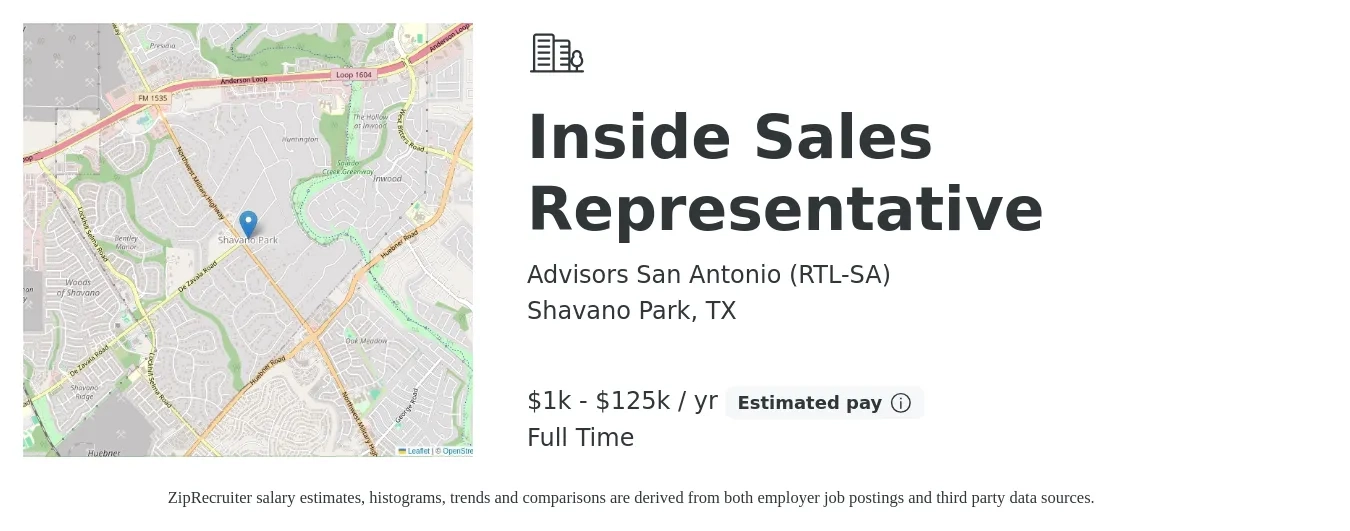 Advisors San Antonio (RTL-SA) job posting for a Inside Sales Representative in Shavano Park, TX with a salary of $1,000 to $125,000 Yearly with a map of Shavano Park location.