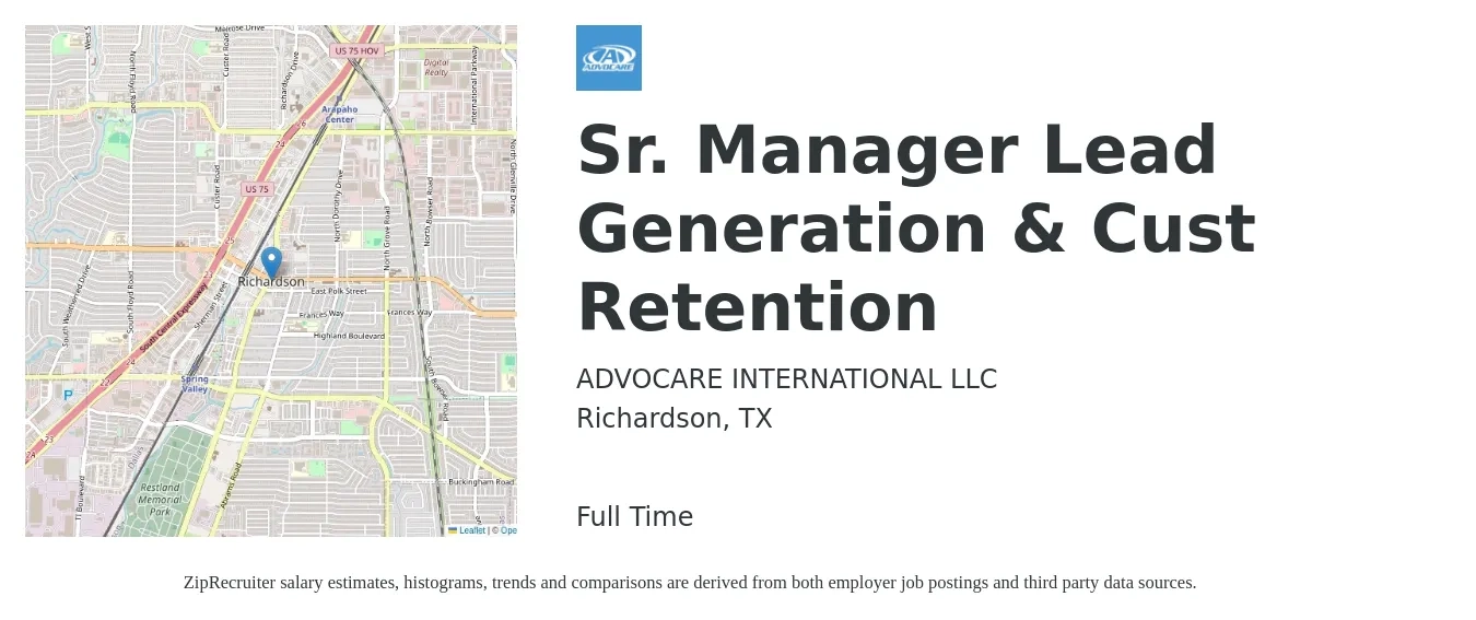 ADVOCARE INTERNATIONAL LLC job posting for a Sr. Manager Lead Generation & Cust Retention in Richardson, TX with a salary of $115,000 to $120,000 Yearly with a map of Richardson location.