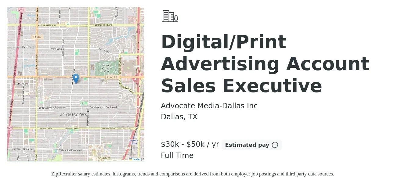 Advocate Media-Dallas Inc job posting for a Digital/Print Advertising Account Sales Executive in Dallas, TX with a salary of $30,000 to $50,000 Yearly with a map of Dallas location.