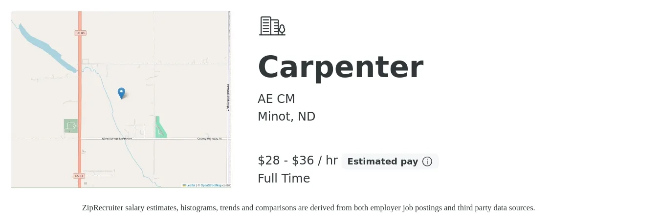 AE CM job posting for a Carpenter in Minot, ND with a salary of $30 to $38 Hourly with a map of Minot location.