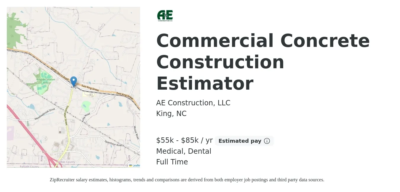 AE Construction, LLC job posting for a Commercial Concrete Construction Estimator in King, NC with a salary of $55,000 to $85,000 Yearly and benefits including medical, pto, retirement, dental, and life_insurance with a map of King location.