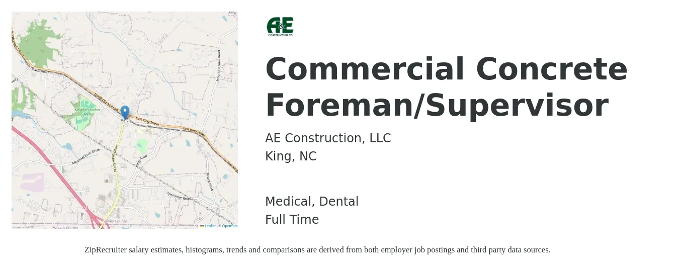 AE Construction, LLC job posting for a Commercial Concrete Foreman/Supervisor in King, NC with a salary of $1,500 to $2,400 Weekly and benefits including dental, life_insurance, medical, pto, and retirement with a map of King location.
