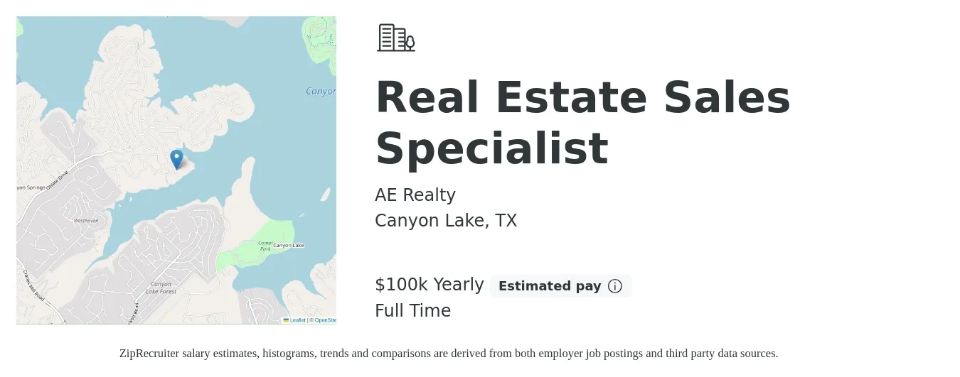 AE Realty job posting for a Real Estate Sales Specialist in Canyon Lake, TX with a salary of $100,000 Yearly with a map of Canyon Lake location.