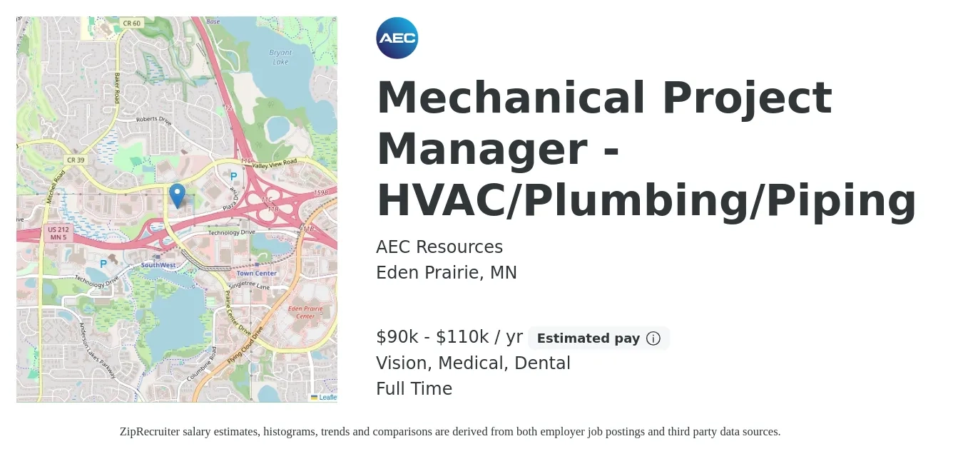 AEC Resources job posting for a Mechanical Project Manager - HVAC/Plumbing/Piping in Eden Prairie, MN with a salary of $90,000 to $110,000 Yearly and benefits including pto, retirement, vision, dental, life_insurance, and medical with a map of Eden Prairie location.