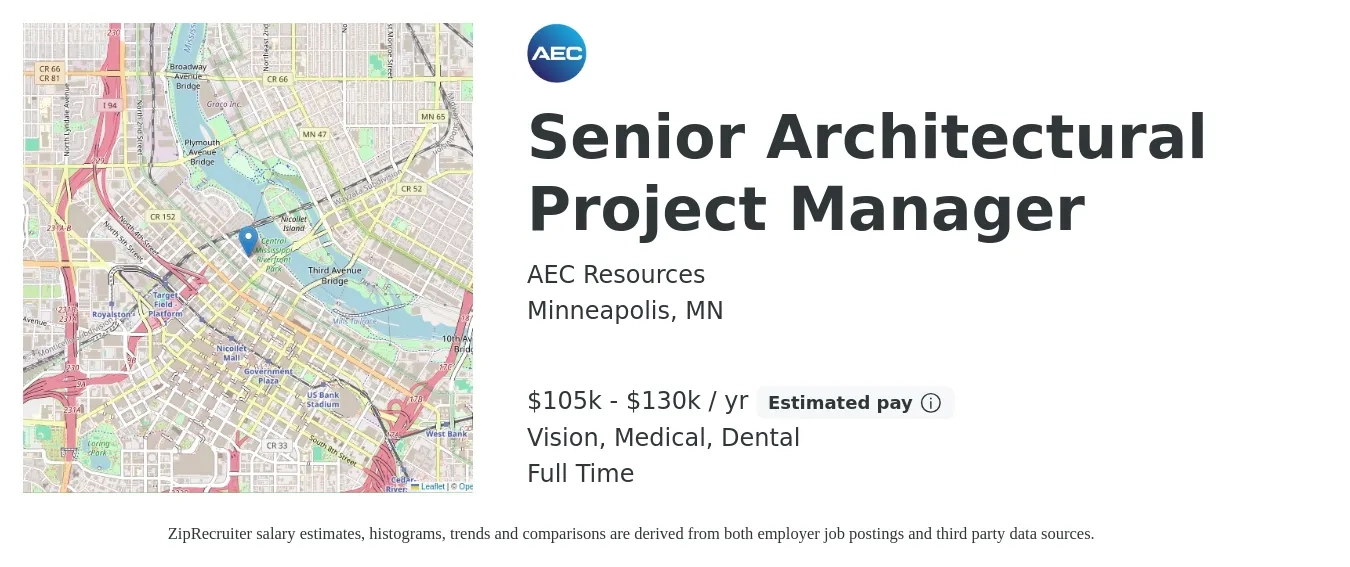 AEC Resources job posting for a Senior Architectural Project Manager in Minneapolis, MN with a salary of $105,000 to $130,000 Yearly and benefits including dental, life_insurance, medical, pto, retirement, and vision with a map of Minneapolis location.