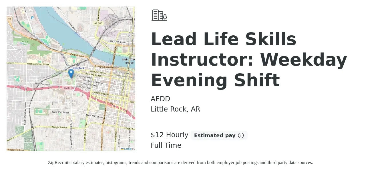 AEDD job posting for a Lead Life Skills Instructor: Weekday Evening Shift in Little Rock, AR with a salary of $14 to $27 Hourly with a map of Little Rock location.