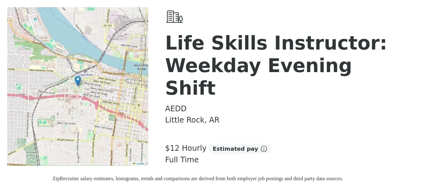 AEDD job posting for a Life Skills Instructor: Weekday Evening Shift in Little Rock, AR with a salary of $24 to $48 Hourly with a map of Little Rock location.