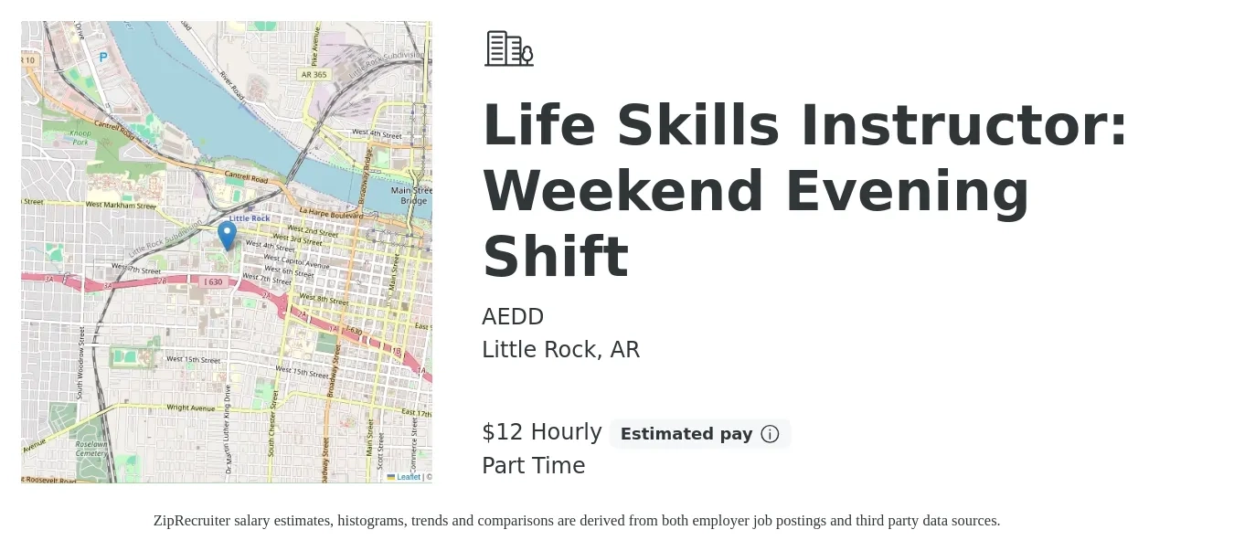 AEDD job posting for a Life Skills Instructor: Weekend Evening Shift in Little Rock, AR with a salary of $13 Hourly with a map of Little Rock location.