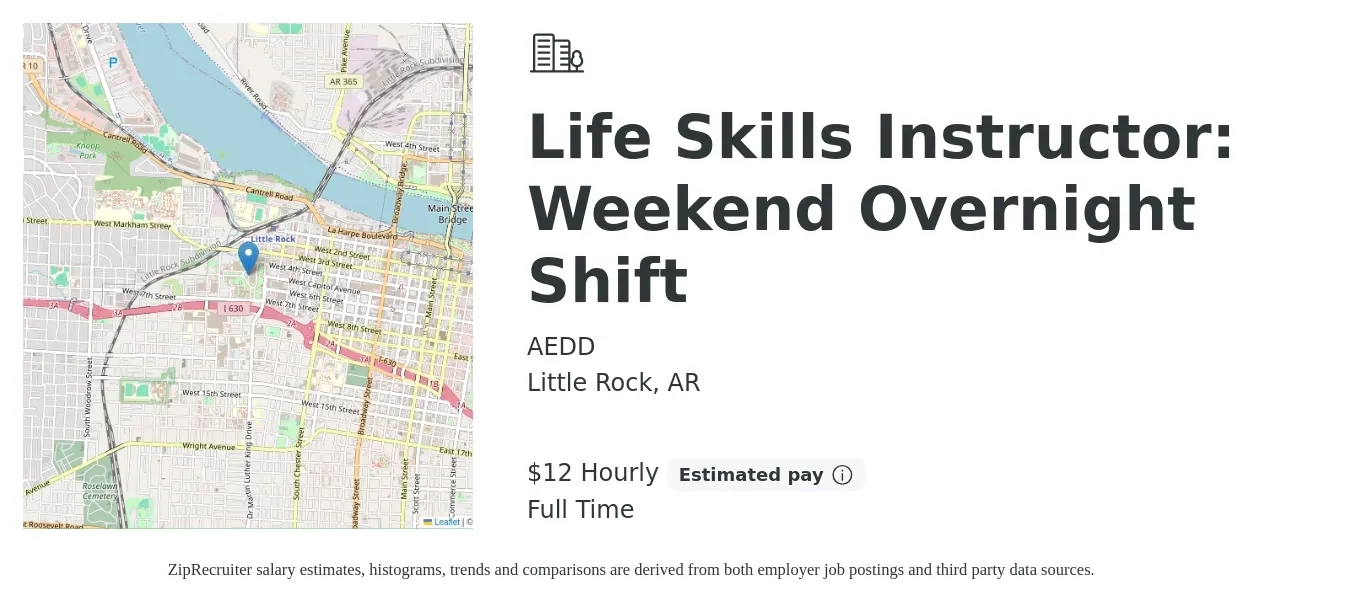 AEDD job posting for a Life Skills Instructor: Weekend Overnight Shift in Little Rock, AR with a salary of $14 to $21 Hourly with a map of Little Rock location.