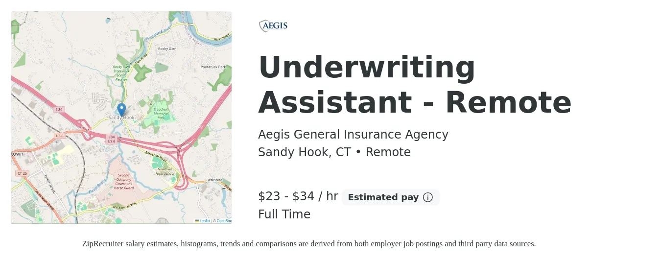 Aegis General Insurance Agency job posting for a Underwriting Assistant - Remote in Sandy Hook, CT with a salary of $24 to $36 Hourly with a map of Sandy Hook location.