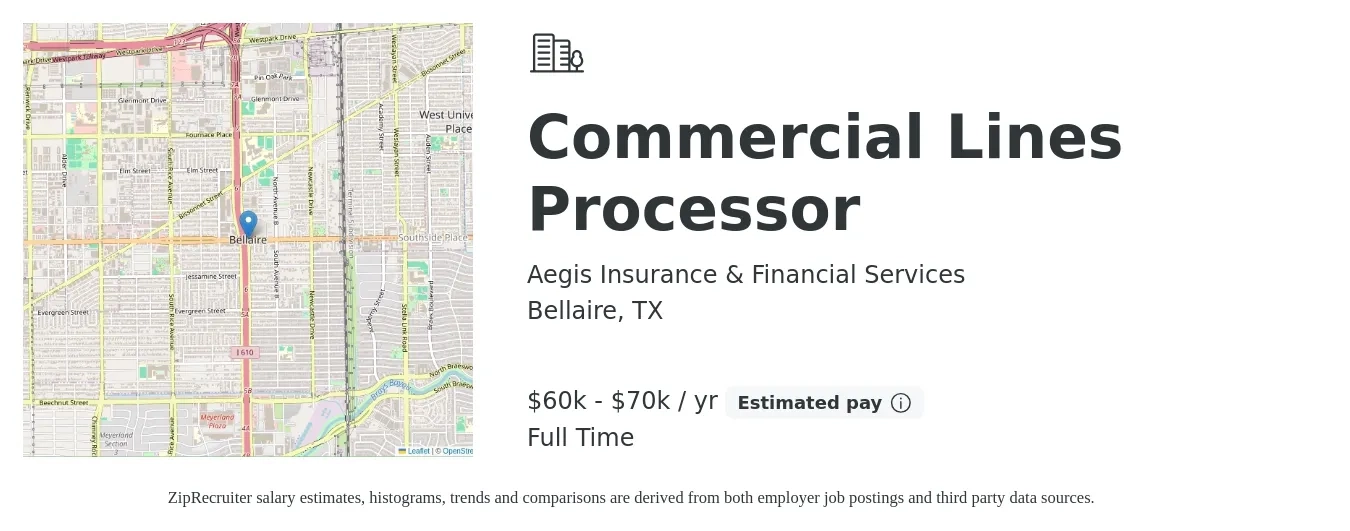 Aegis Insurance & Financial Services job posting for a Commercial Lines Processor in Bellaire, TX with a salary of $60,000 to $70,000 Yearly with a map of Bellaire location.