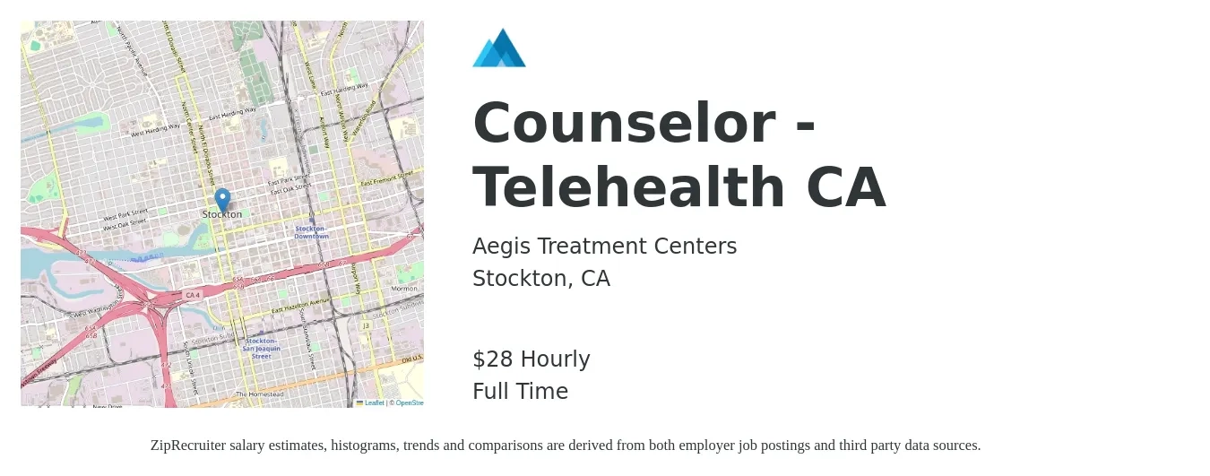 Aegis Treatment Centers job posting for a Counselor - Telehealth CA in Stockton, CA with a salary of $30 Hourly with a map of Stockton location.