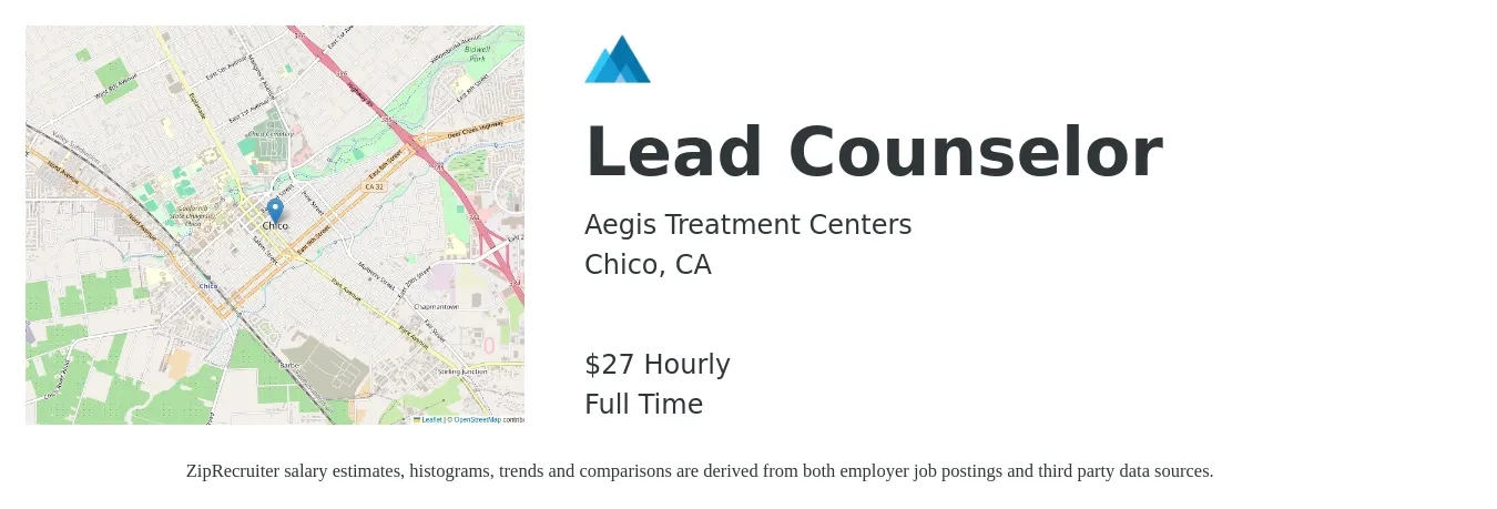 Aegis Treatment Centers job posting for a Lead Counselor in Chico, CA with a salary of $29 Hourly with a map of Chico location.
