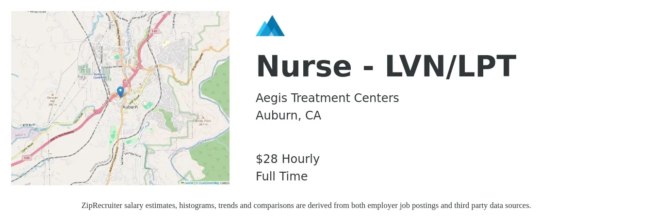 Aegis Treatment Centers job posting for a Nurse - LVN/LPT in Auburn, CA with a salary of $30 Hourly with a map of Auburn location.