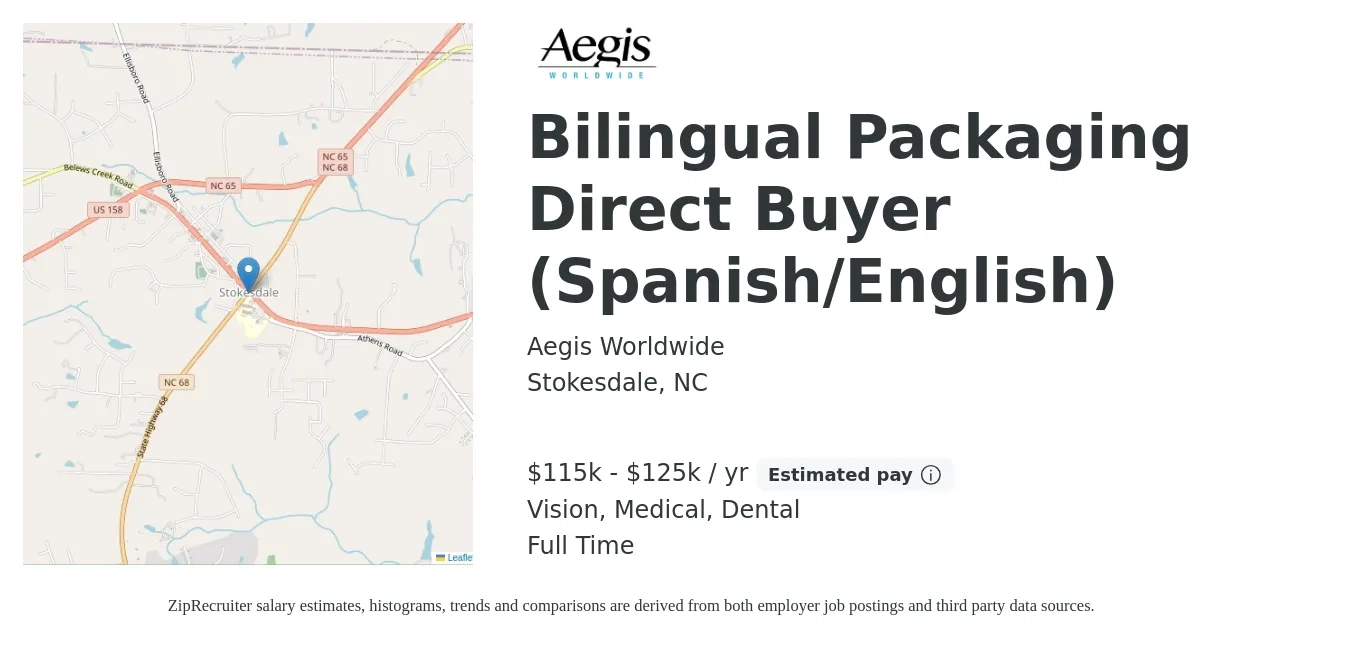 Aegis Worldwide job posting for a Bilingual Packaging Direct Buyer (Spanish/English) in Stokesdale, NC with a salary of $115,000 to $125,000 Yearly and benefits including dental, life_insurance, medical, pto, retirement, and vision with a map of Stokesdale location.