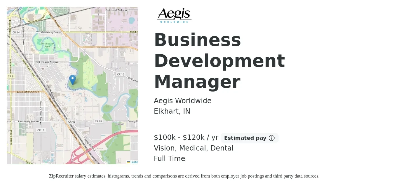 Aegis Worldwide job posting for a Business Development Manager in Elkhart, IN with a salary of $100,000 to $120,000 Yearly and benefits including dental, life_insurance, medical, retirement, and vision with a map of Elkhart location.