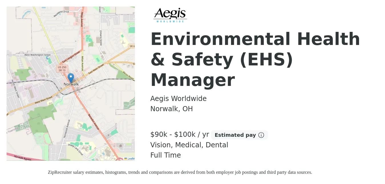 Aegis Worldwide job posting for a Environmental Health & Safety (EHS) Manager in Norwalk, OH with a salary of $90,000 to $100,000 Yearly and benefits including vision, dental, life_insurance, medical, pto, and retirement with a map of Norwalk location.