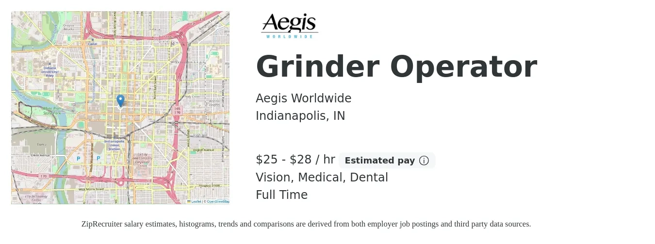 Aegis Worldwide job posting for a Grinder Operator in Indianapolis, IN with a salary of $26 to $30 Hourly and benefits including dental, life_insurance, medical, retirement, and vision with a map of Indianapolis location.