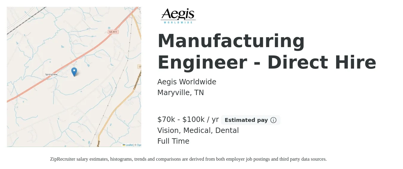 Aegis Worldwide job posting for a Manufacturing Engineer - Direct Hire in Maryville, TN with a salary of $70,000 to $100,000 Yearly and benefits including retirement, vision, dental, life_insurance, medical, and pto with a map of Maryville location.