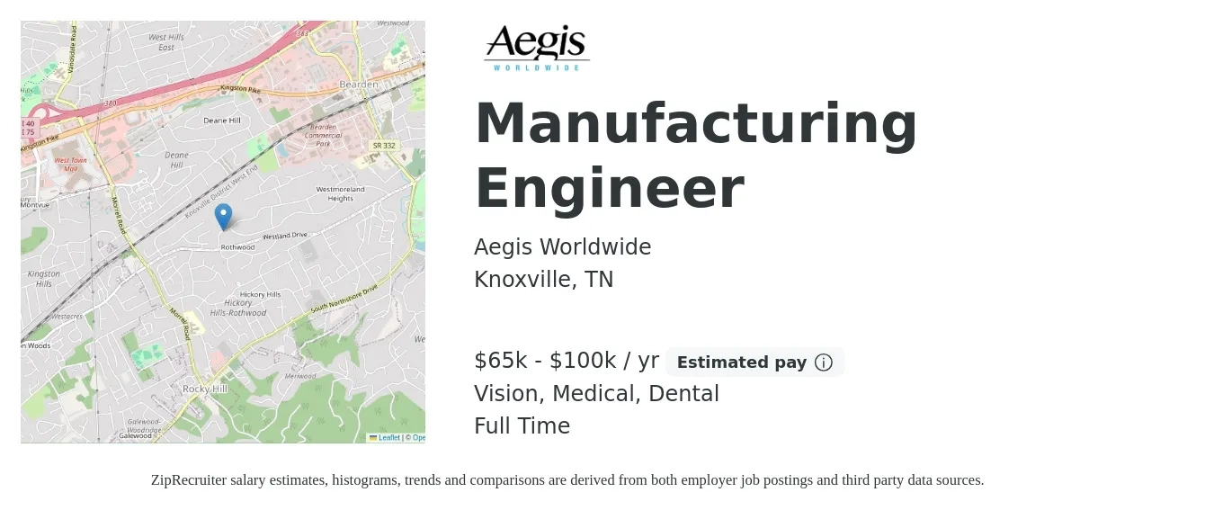 Aegis Worldwide job posting for a Manufacturing Engineer in Knoxville, TN with a salary of $65,000 to $100,000 Yearly and benefits including retirement, vision, dental, life_insurance, and medical with a map of Knoxville location.