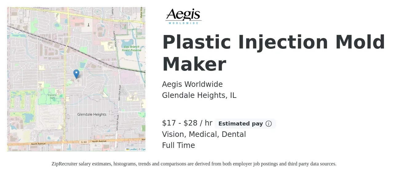 Aegis Worldwide job posting for a Plastic Injection Mold Maker in Glendale Heights, IL with a salary of $18 to $30 Hourly and benefits including retirement, vision, dental, and medical with a map of Glendale Heights location.