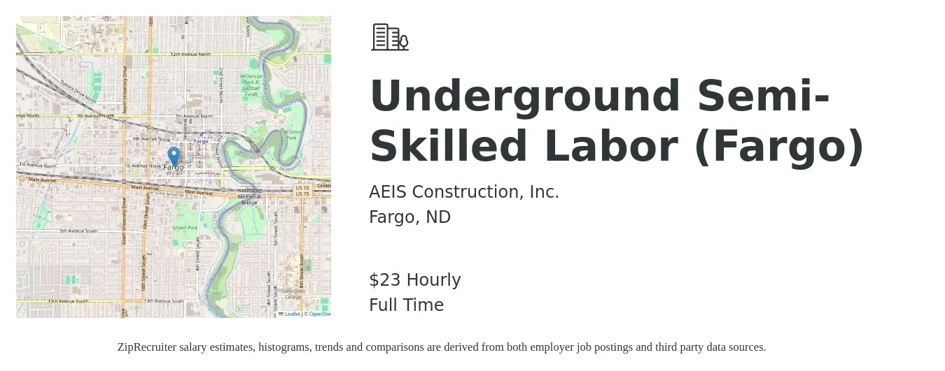 AEIS Construction, Inc. job posting for a Underground Semi-Skilled Labor (Fargo) in Fargo, ND with a salary of $24 Hourly with a map of Fargo location.