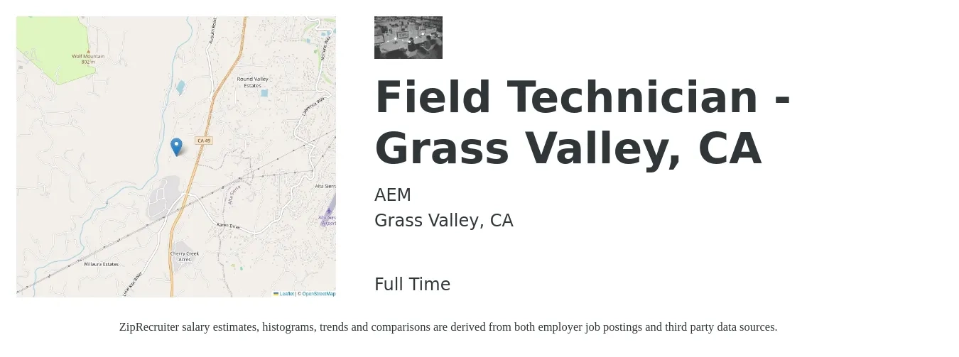 AEM job posting for a Field Technician - Grass Valley, CA in Grass Valley, CA with a salary of $22 to $31 Hourly with a map of Grass Valley location.