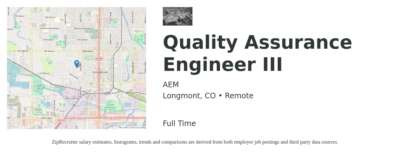 AEM job posting for a Quality Assurance Engineer III in Longmont, CO with a salary of $50 to $67 Hourly with a map of Longmont location.