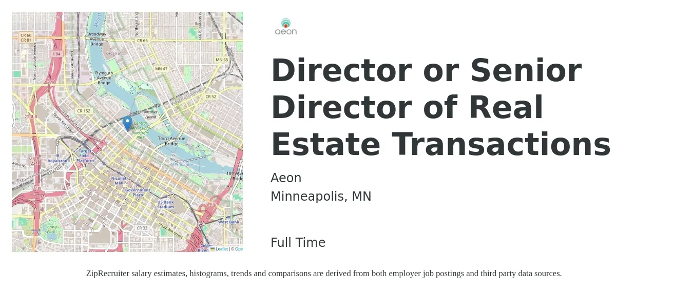 Aeon job posting for a Director or Senior Director of Real Estate Transactions in Minneapolis, MN with a salary of $93,900 to $151,400 Yearly with a map of Minneapolis location.