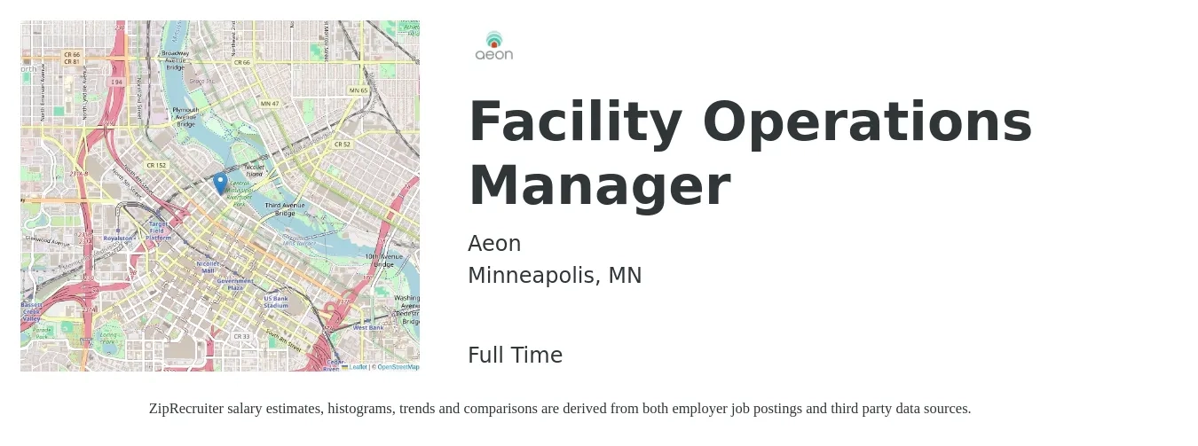 Aeon job posting for a Facility Operations Manager in Minneapolis, MN with a salary of $84,600 to $140,900 Yearly with a map of Minneapolis location.