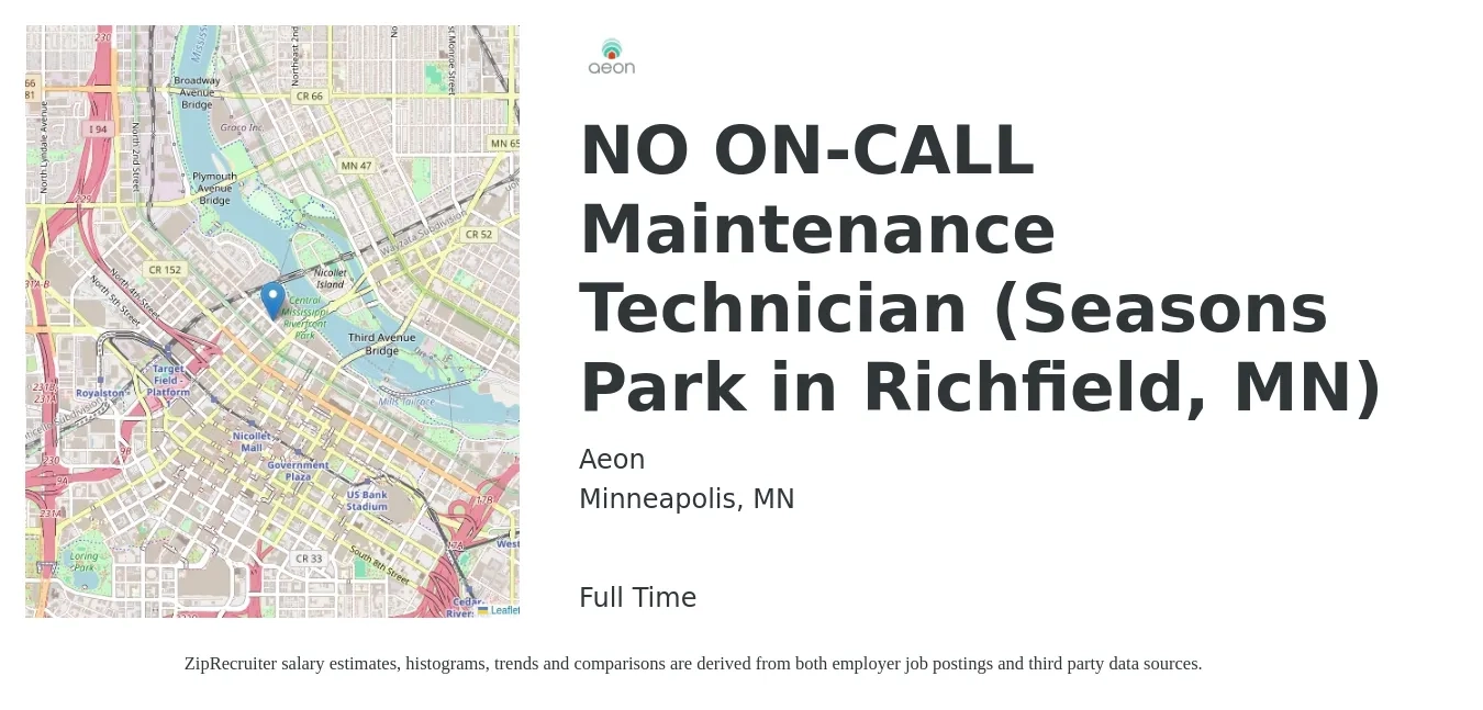 Aeon job posting for a NO ON-CALL Maintenance Technician (Seasons Park in Richfield, MN) in Minneapolis, MN with a salary of $20 to $28 Hourly with a map of Minneapolis location.