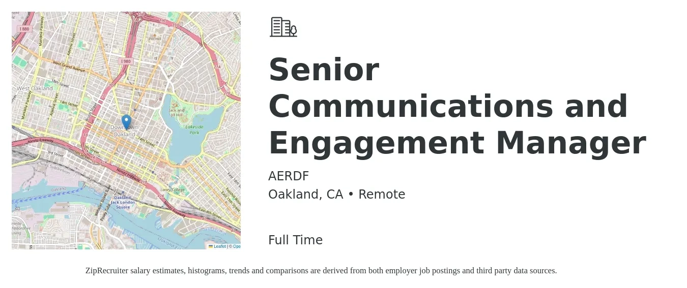 AERDF job posting for a Senior Communications and Engagement Manager in Oakland, CA with a salary of $70,900 to $104,100 Yearly with a map of Oakland location.