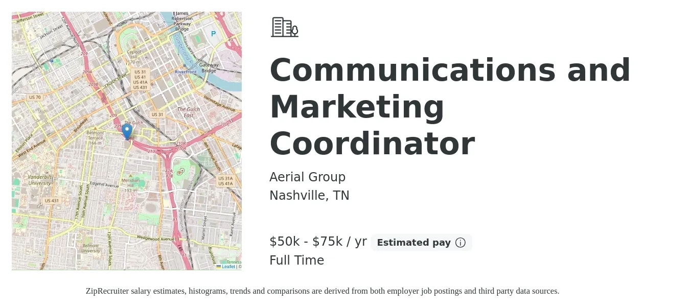 Aerial Group job posting for a Communications and Marketing Coordinator in Nashville, TN with a salary of $50,000 to $75,000 Yearly with a map of Nashville location.
