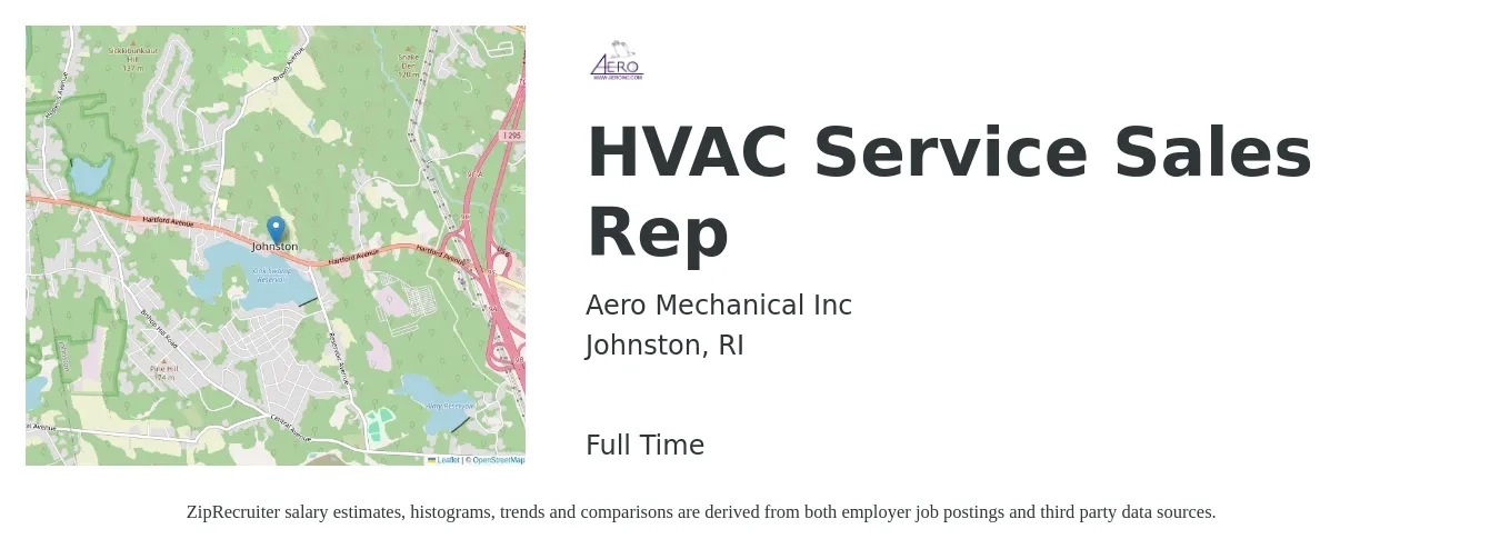 Aero Mechanical Inc job posting for a HVAC Service Sales Rep in Johnston, RI with a salary of $60,400 to $111,600 Yearly with a map of Johnston location.