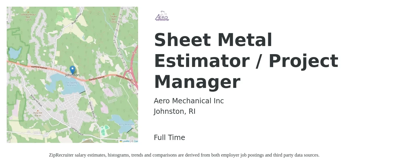 Aero Mechanical Inc job posting for a Sheet Metal Estimator / Project Manager in Johnston, RI with a salary of $61,300 to $91,000 Yearly with a map of Johnston location.