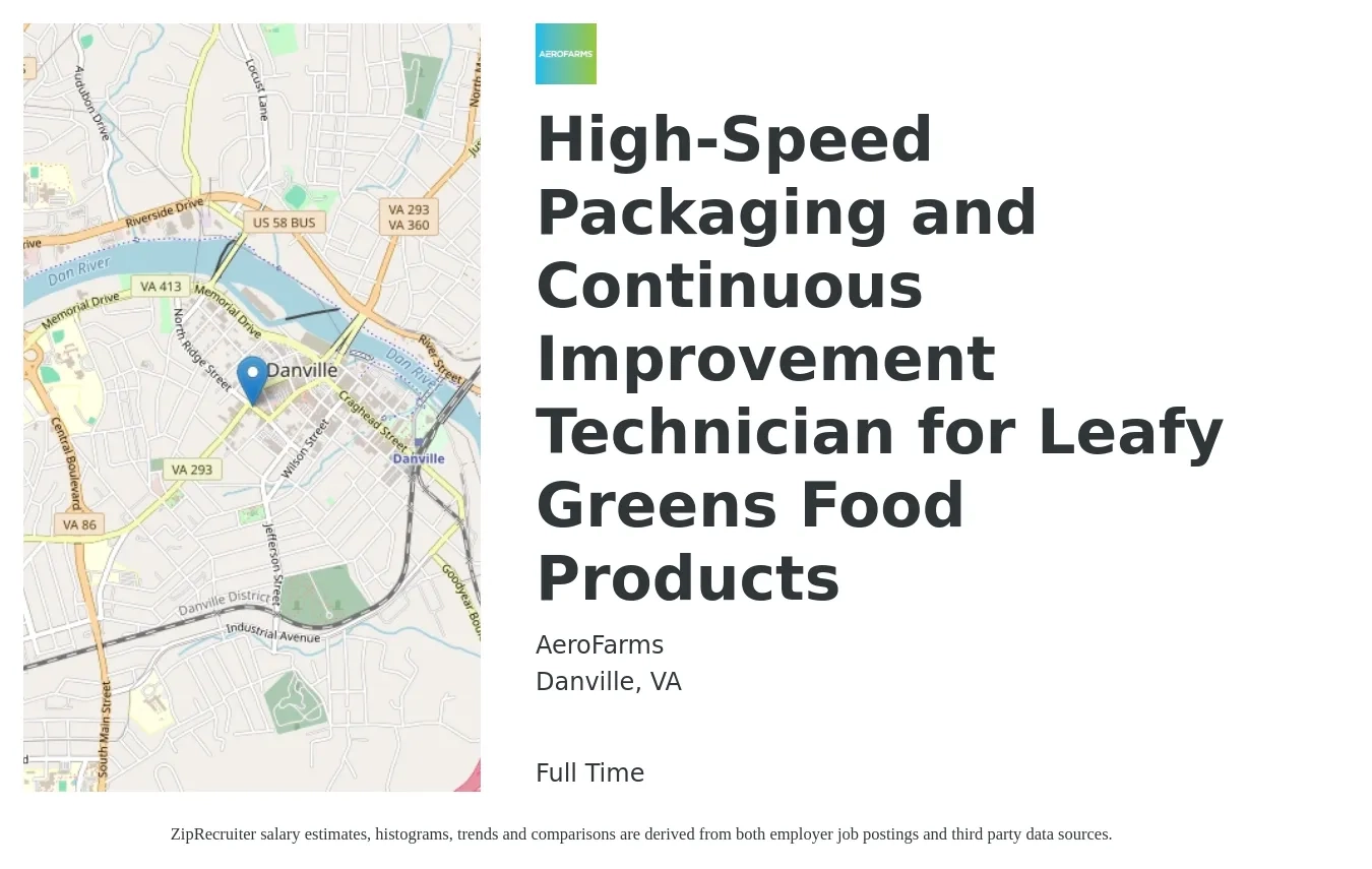AeroFarms job posting for a High-Speed Packaging and Continuous Improvement Technician for Leafy Greens Food Products in Danville, VA with a salary of $25 to $35 Hourly with a map of Danville location.