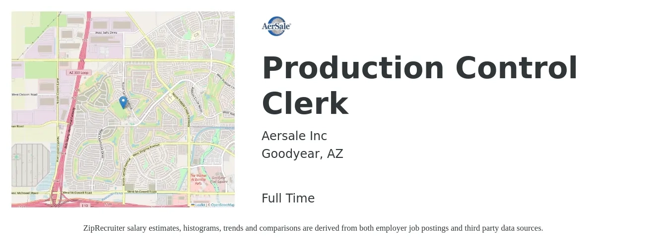 Aersale Inc job posting for a Production Control Clerk in Goodyear, AZ with a salary of $12 to $18 Hourly with a map of Goodyear location.