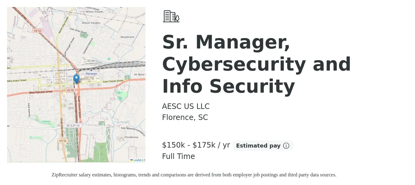 AESC US LLC job posting for a Sr. Manager, Cybersecurity and Info Security in Florence, SC with a salary of $150,000 to $175,000 Yearly with a map of Florence location.