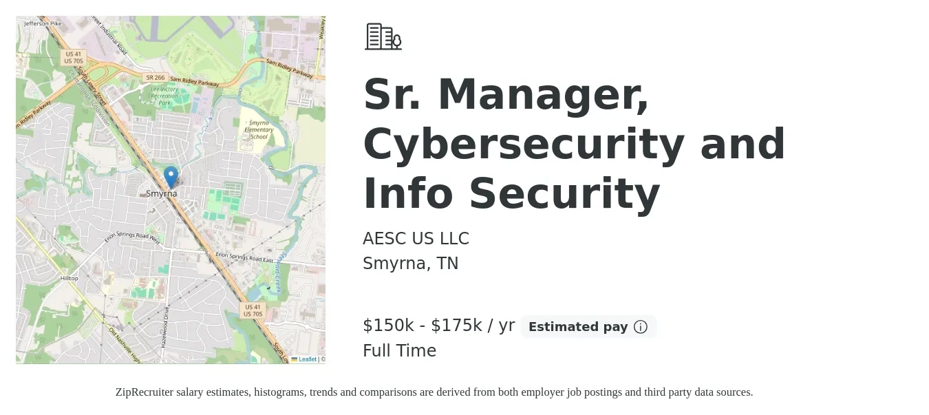 AESC US LLC job posting for a Sr. Manager, Cybersecurity and Info Security in Smyrna, TN with a salary of $150,000 to $175,000 Yearly with a map of Smyrna location.