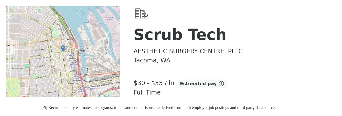 AESTHETIC SURGERY CENTRE, PLLC job posting for a Scrub Tech in Tacoma, WA with a salary of $32 to $37 Hourly with a map of Tacoma location.
