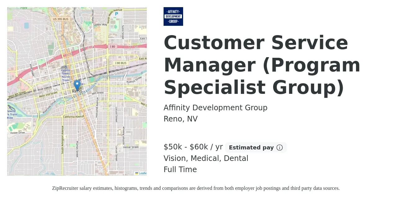 Affinity Development Group job posting for a Customer Service Manager (Program Specialist Group) in Reno, NV with a salary of $50,000 to $60,000 Yearly and benefits including vision, dental, life_insurance, medical, pto, and retirement with a map of Reno location.