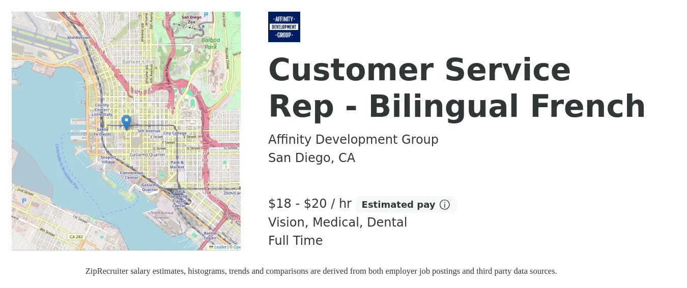 Affinity Development Group job posting for a Customer Service Rep - Bilingual French in San Diego, CA with a salary of $19 to $21 Hourly and benefits including vision, dental, life_insurance, medical, pto, and retirement with a map of San Diego location.