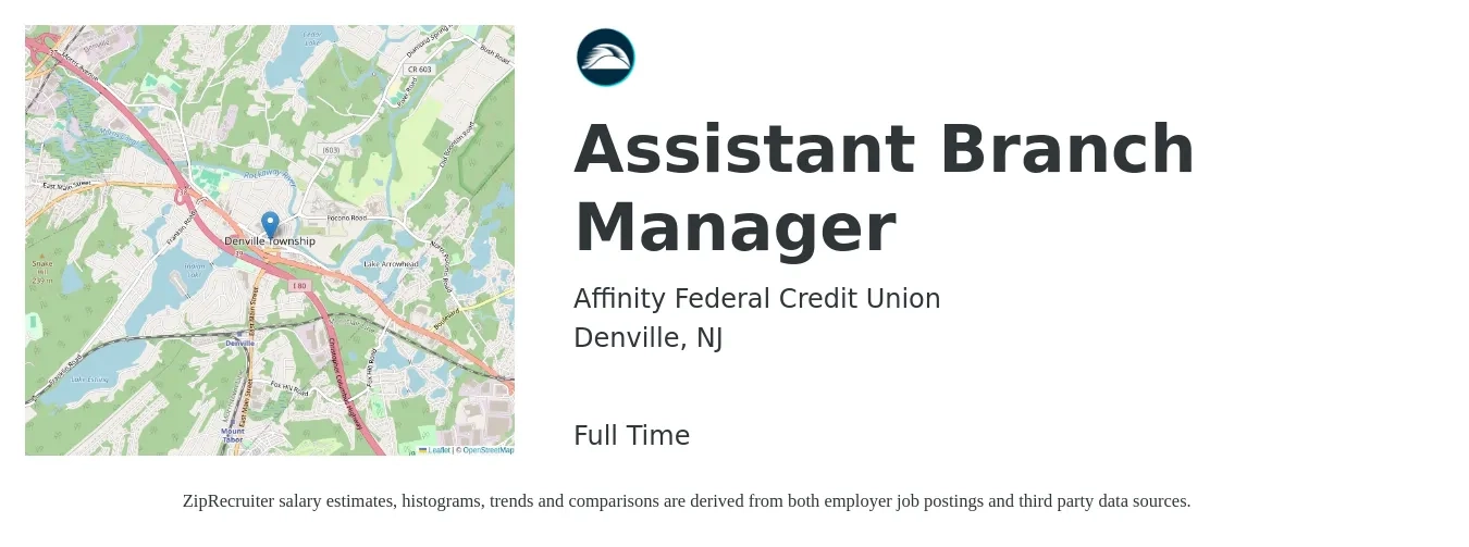 Affinity Federal Credit Union job posting for a Assistant Branch Manager in Denville, NJ with a salary of $43,600 to $60,400 Yearly with a map of Denville location.